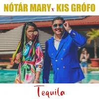 Nótár Mary — Tequila Ft Kis Grófo — обложка